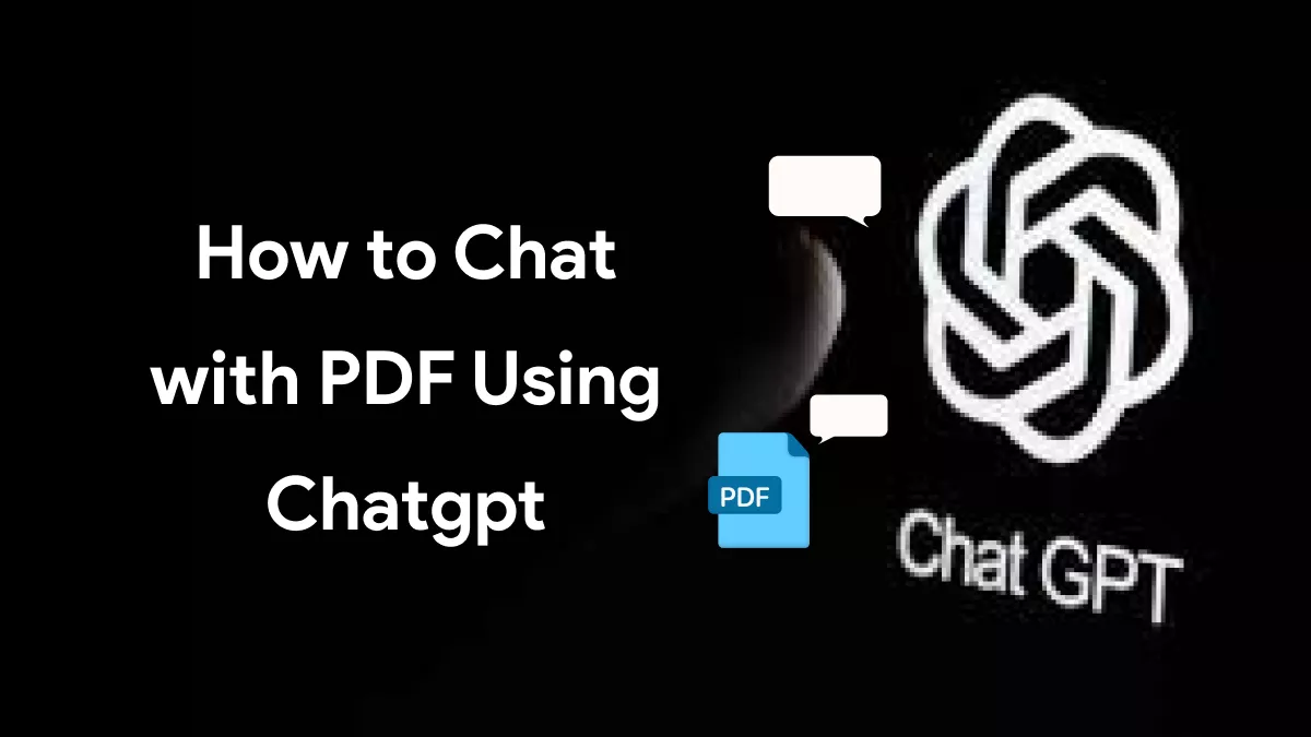 How to Chat with PDF with ChatGPT? (Steo by Step)