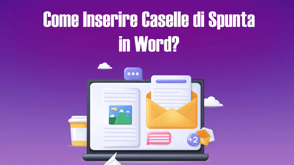 La guida più dettagliata su come inserire caselle di spunta in Word