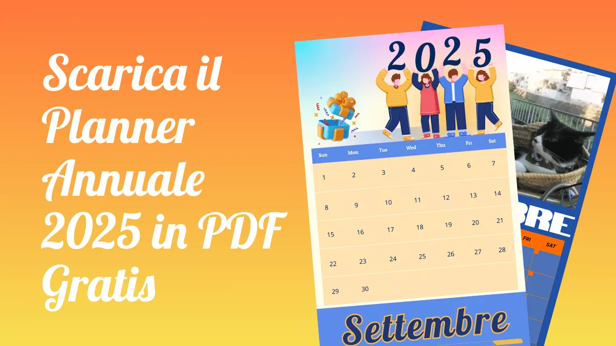 Planner Annuale 2025: organizza il tuo anno in modo facile