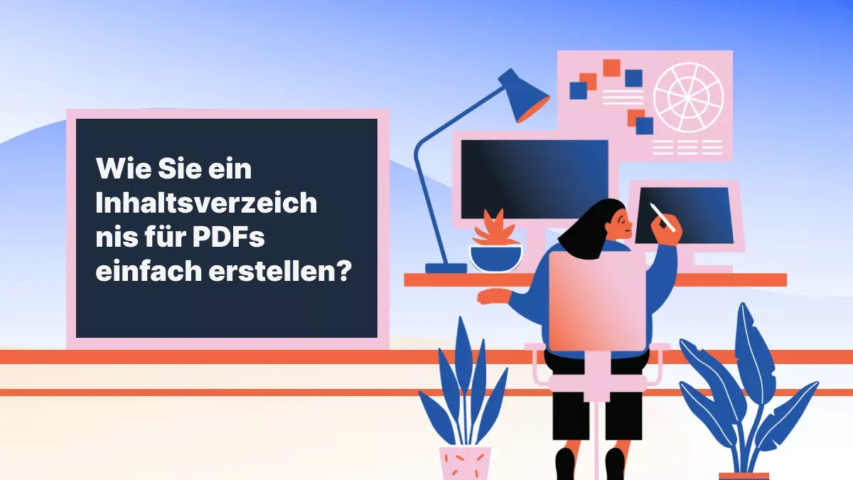 Wie Sie ein Inhaltsverzeichnis für PDFs einfach erstellen?