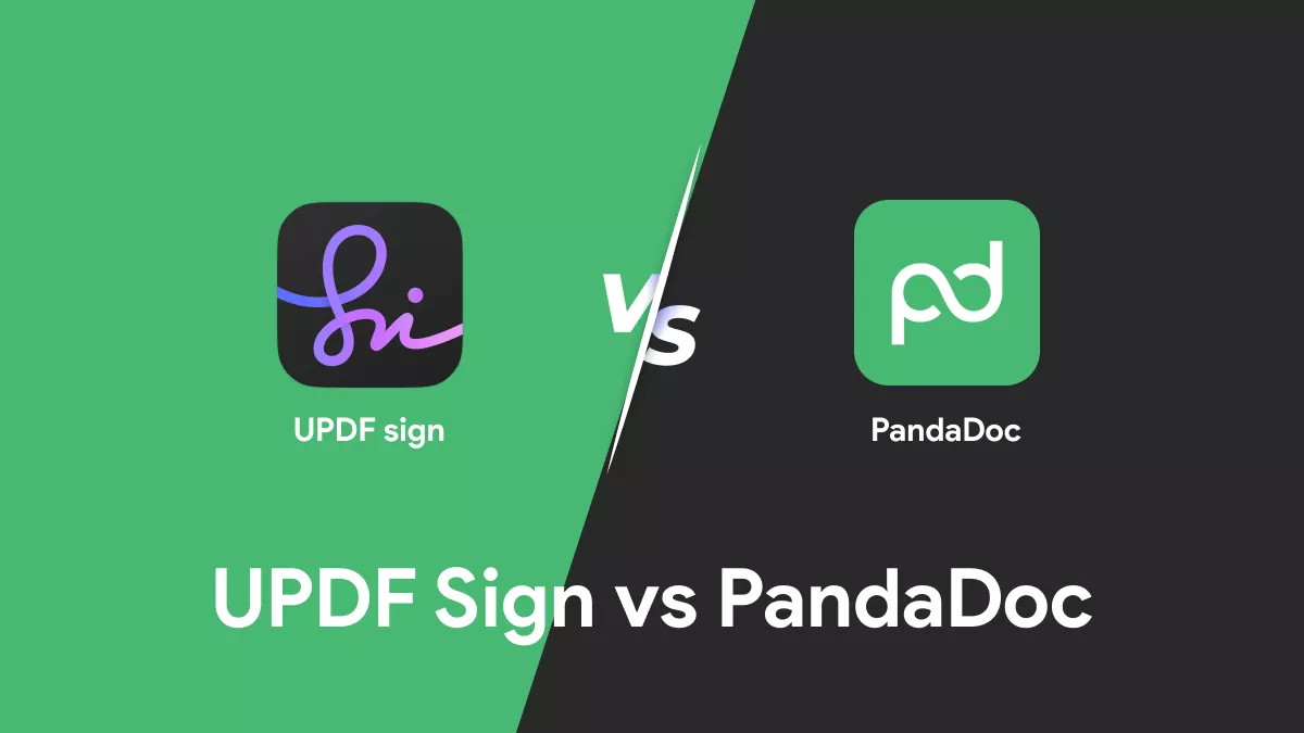 UPDF Sign vs. PandaDoc: Which is Right for You?