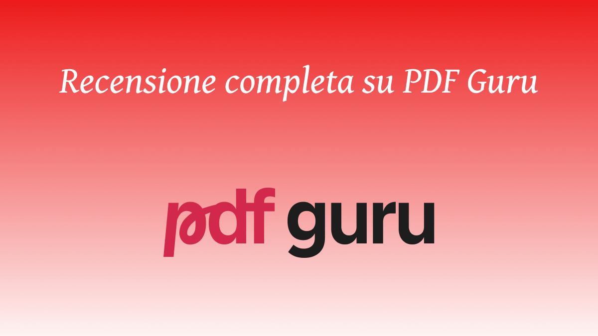 PDF Guru Vale la Pena Usarlo? Scopri la Verità UPDF