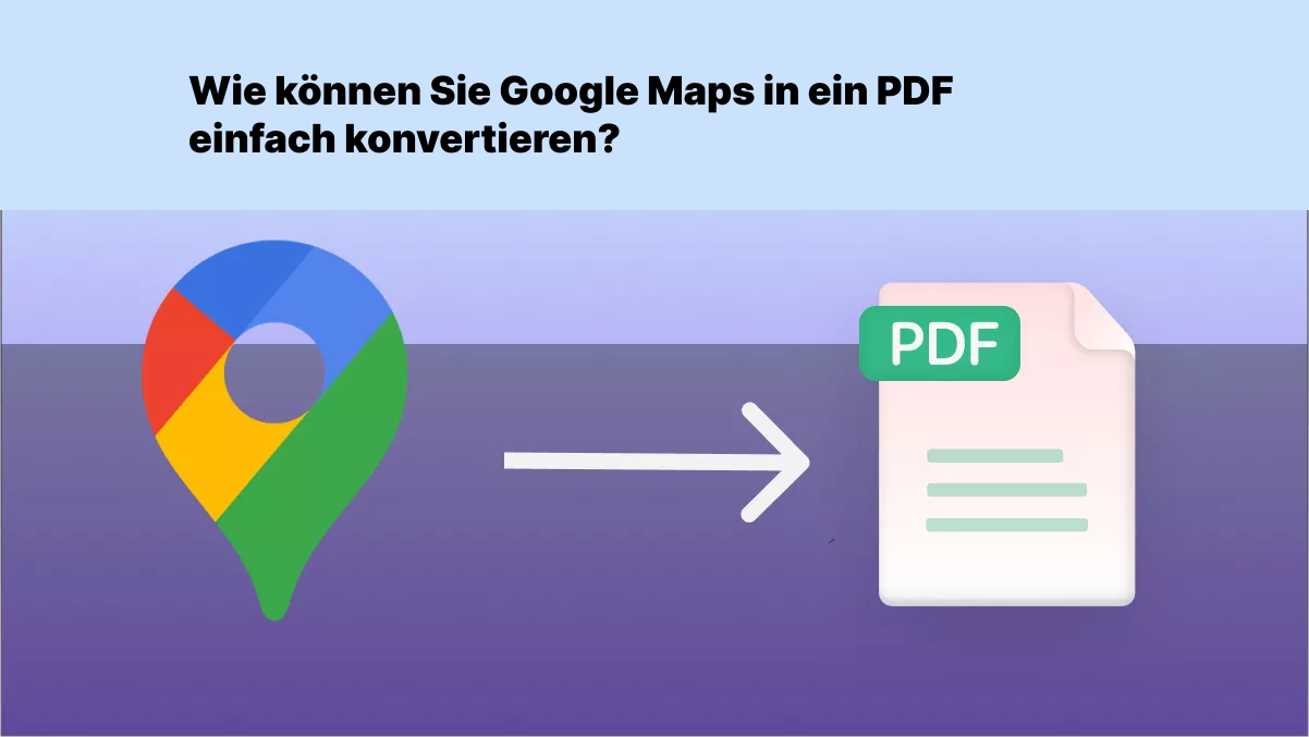 Epng Map.pdf Konvertieren Sie Google Maps ganz einfach in PDF | UPDF