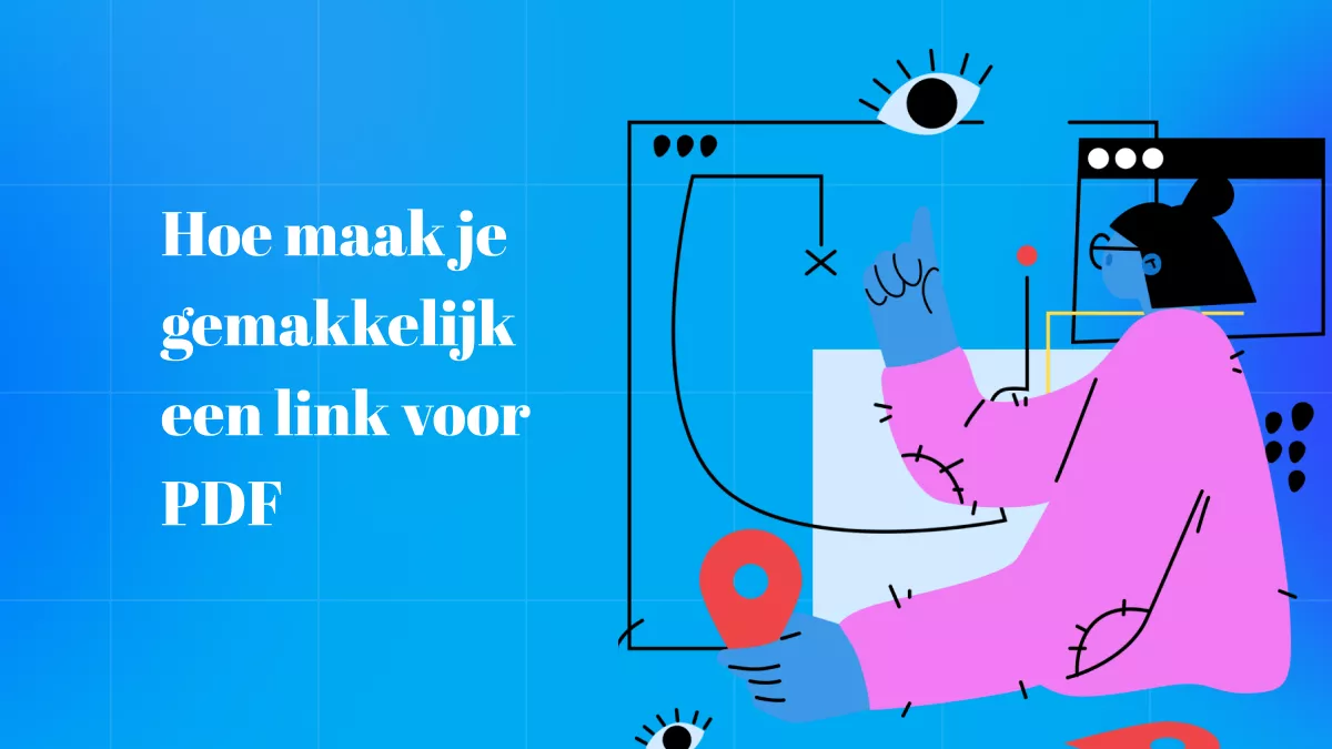 Hoe maak je gemakkelijk een link voor PDF: De beste online en desktopmethoden!