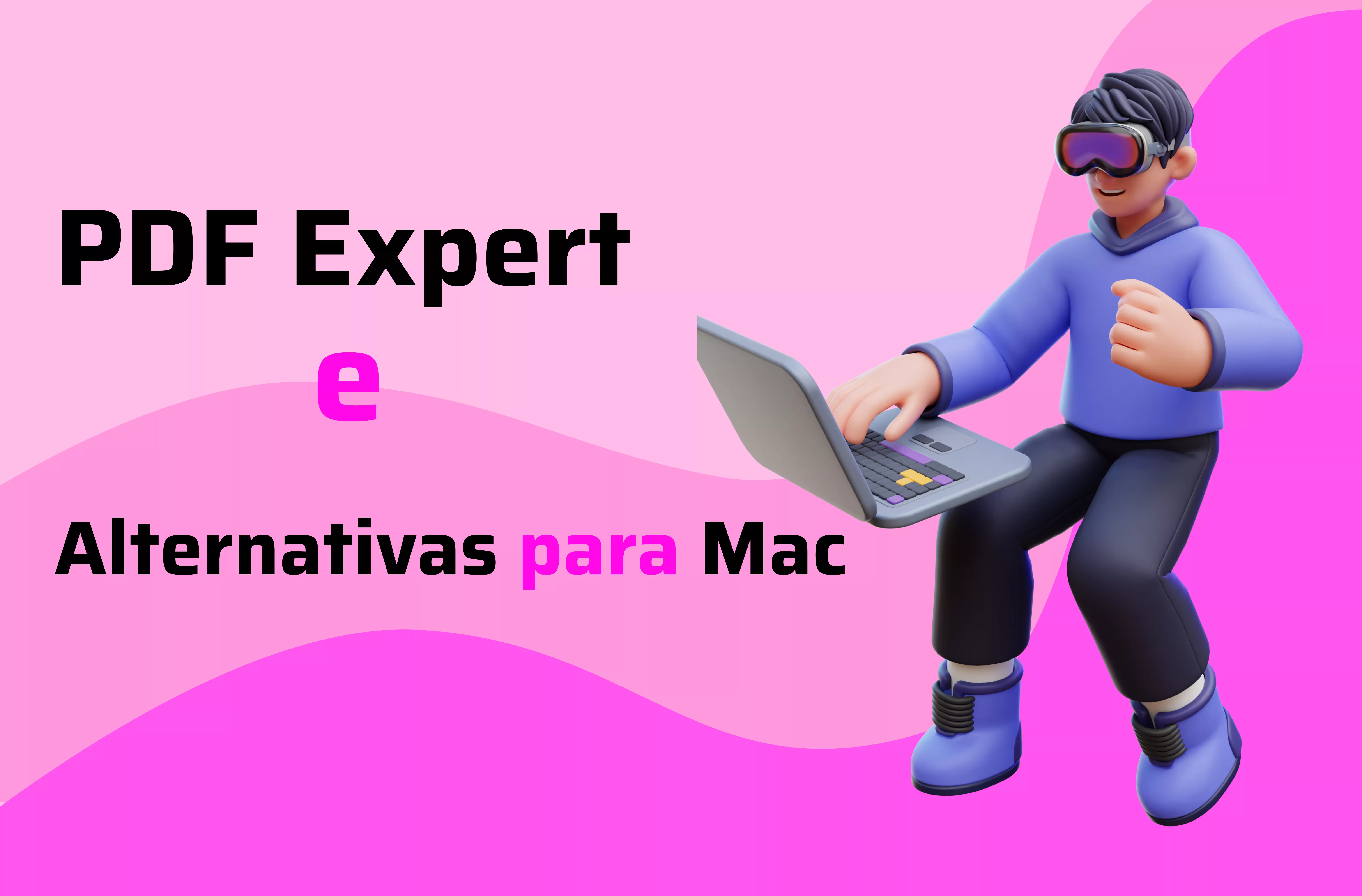 PDF Expert Review: É o Melhor Editor de PDF para Mac e iOS?