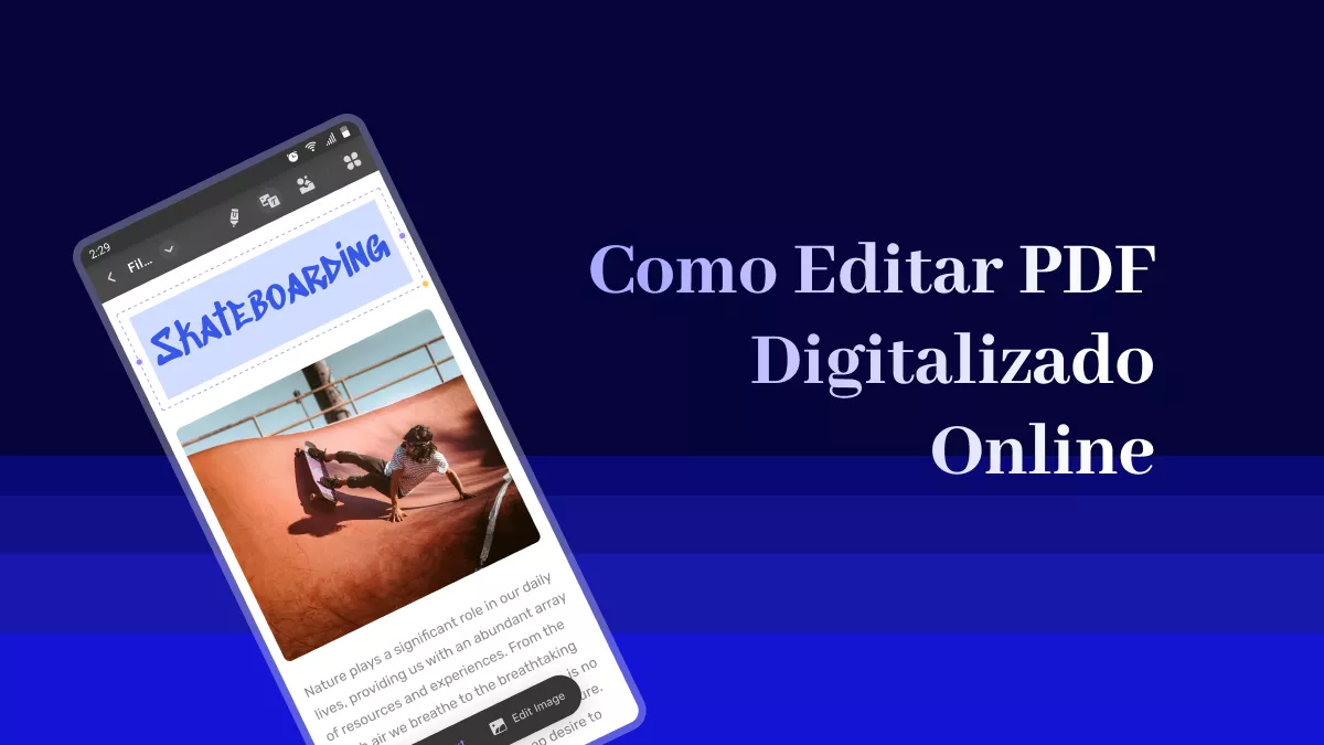 Como Editar PDF Digitalizado Online? (Duas Maneiras Testadas)