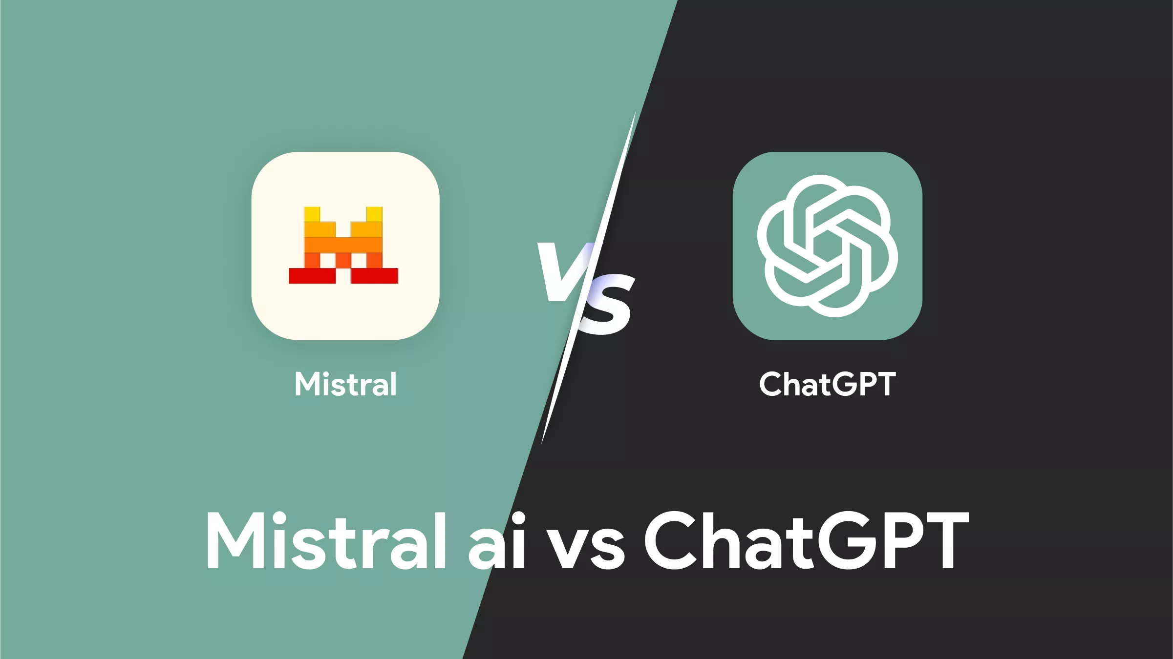Mistral AI vs ChatGPT:  Which AI Tool is Best for Businesses?