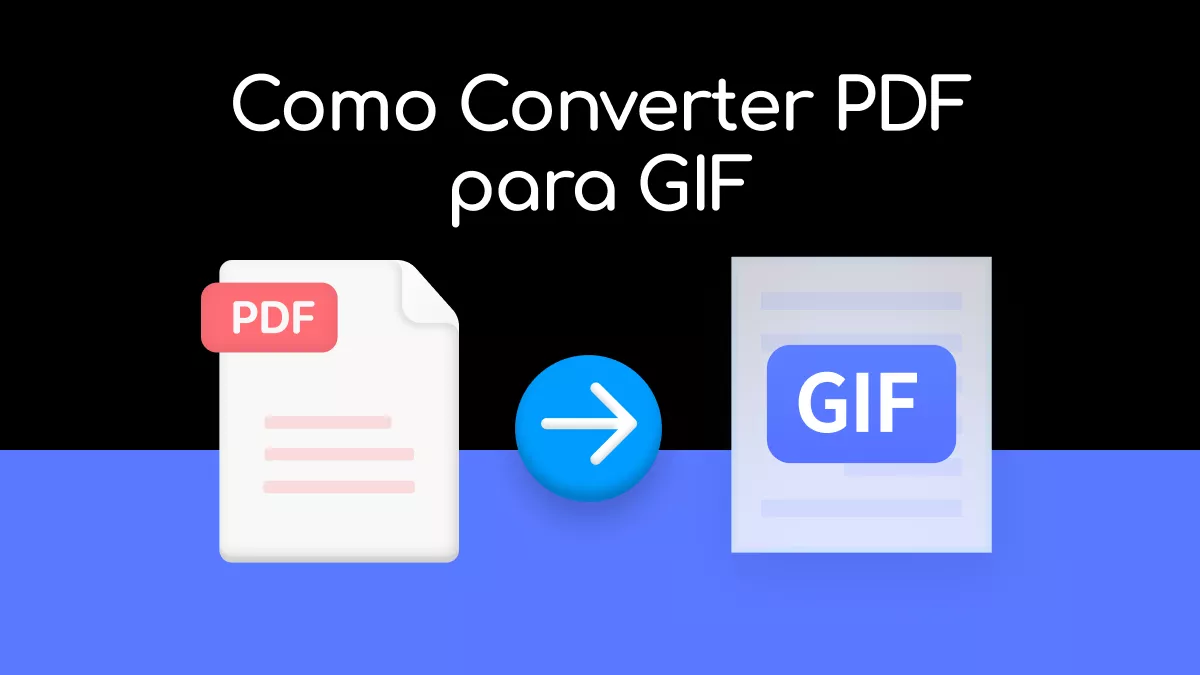 Passo a passo: Como Converter PDF para GIF