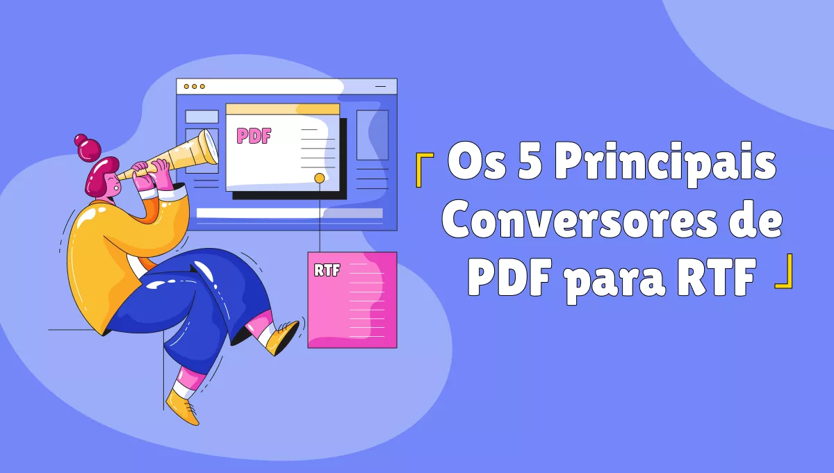 Os 5 Principais Conversores de PDF para RTF (Testados)