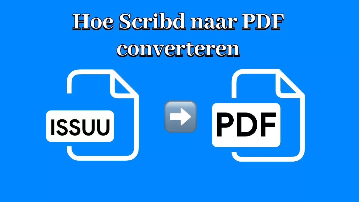Hoe Scribd naar PDF converteren: 9 gratis downloaders en alternatieven