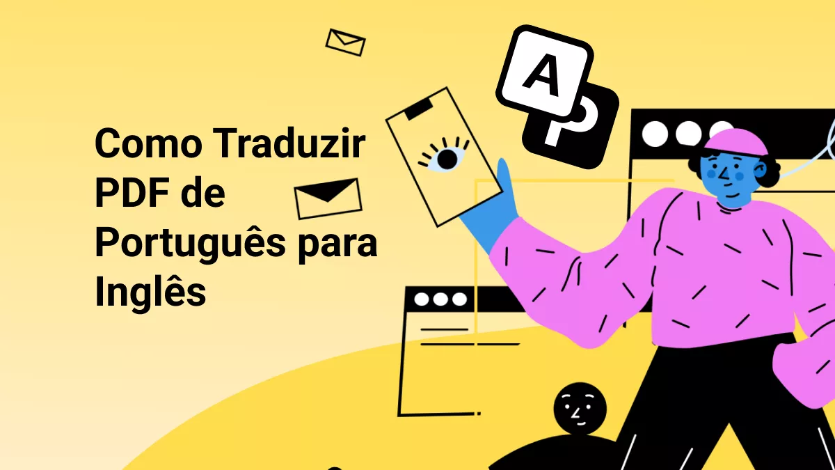 Guia Completo de Como Traduzir PDF de Português para Inglês