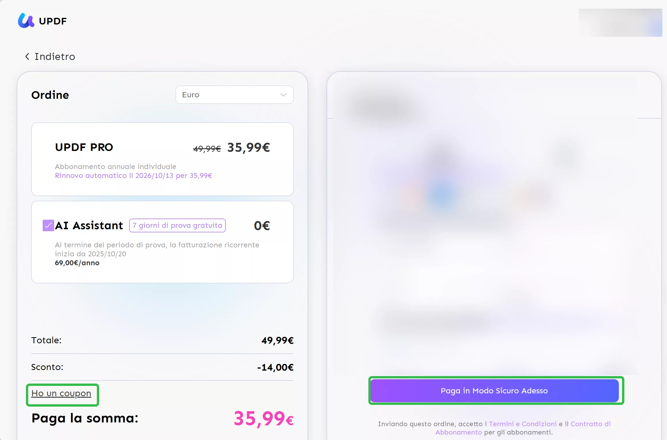"Ho un coupon" , inserisci il codice e lo sconto verrà applicato automaticamente.