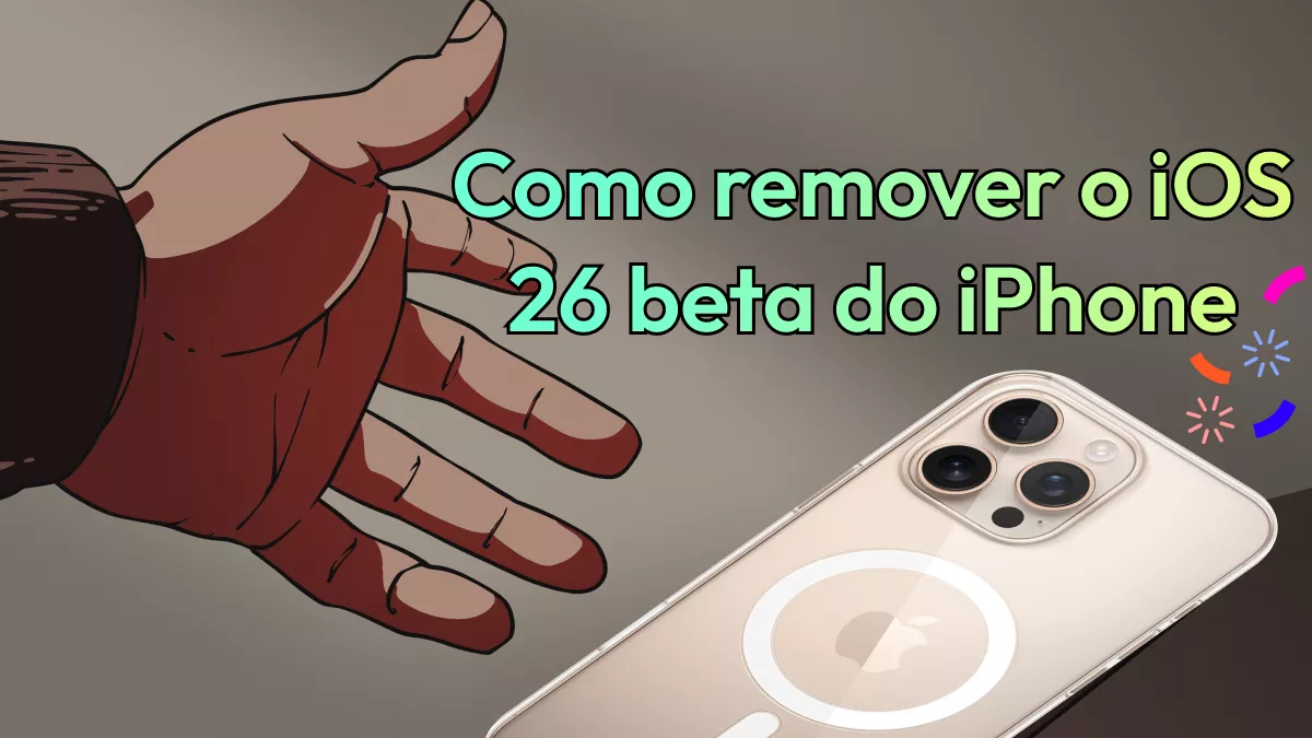 Como remover o iOS 26 Beta do iPhone? (100% grátis)