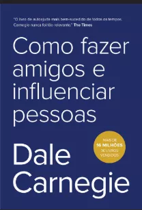 como fazer amigos e influenciar pessoas