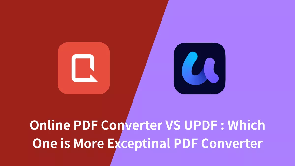 Online PDF Converter vs. UPDF: Picking the Ideal Tool for PDF Conversions