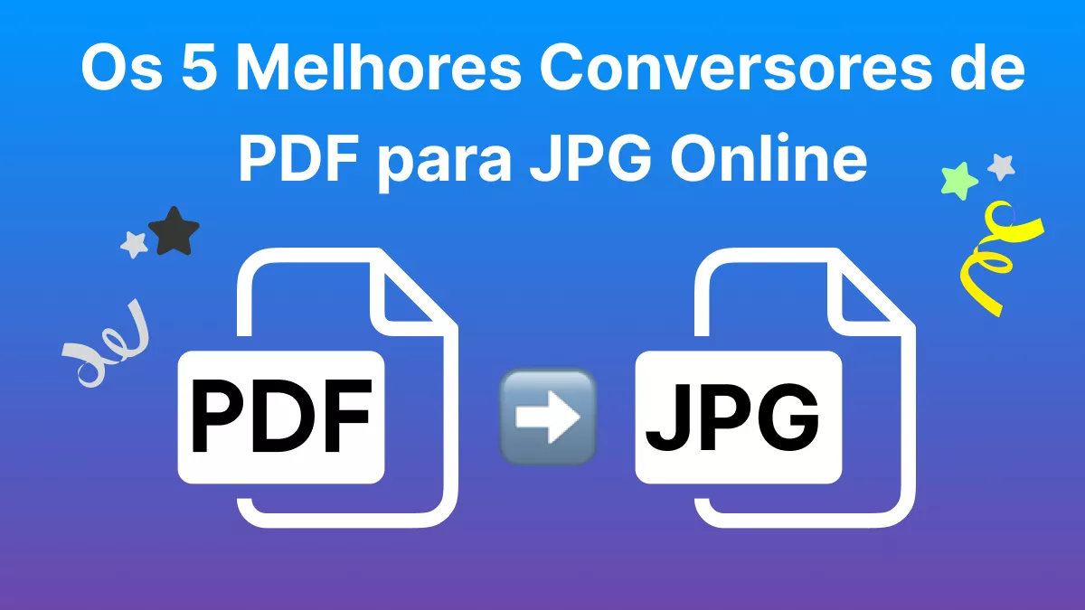 Os 5 Melhores Conversores de PDF para JPG Online (Testadas)