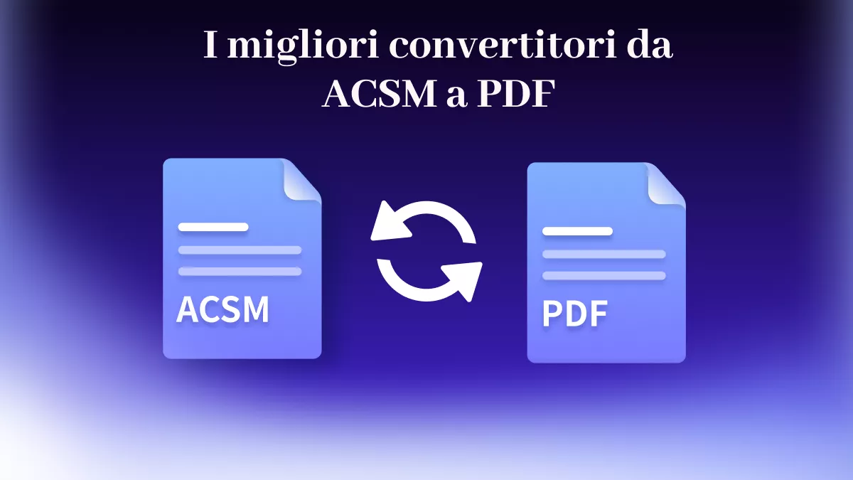 I migliori convertitori da ACSM a PDF [I Più Nuovi]