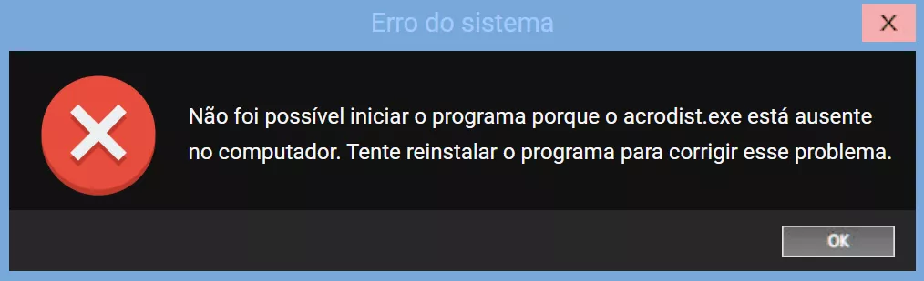 o erro acrodist.exe