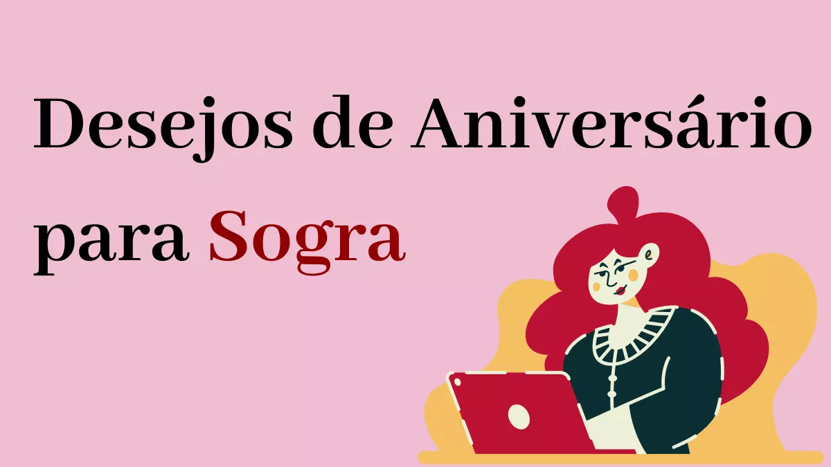 Mensagens de Aniversário para Sogra: Toques de Carinho que Ela Vai Amar!