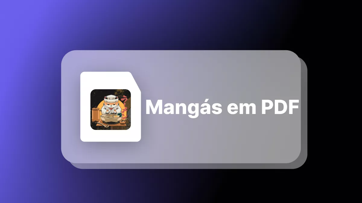 Baixe Mangás em PDF: Onde e como? (Formas 100% viáveis)