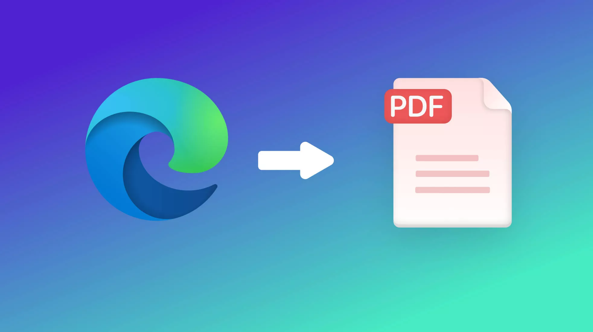 How to Use the Best Microsoft Edge PDF to PDF Converter