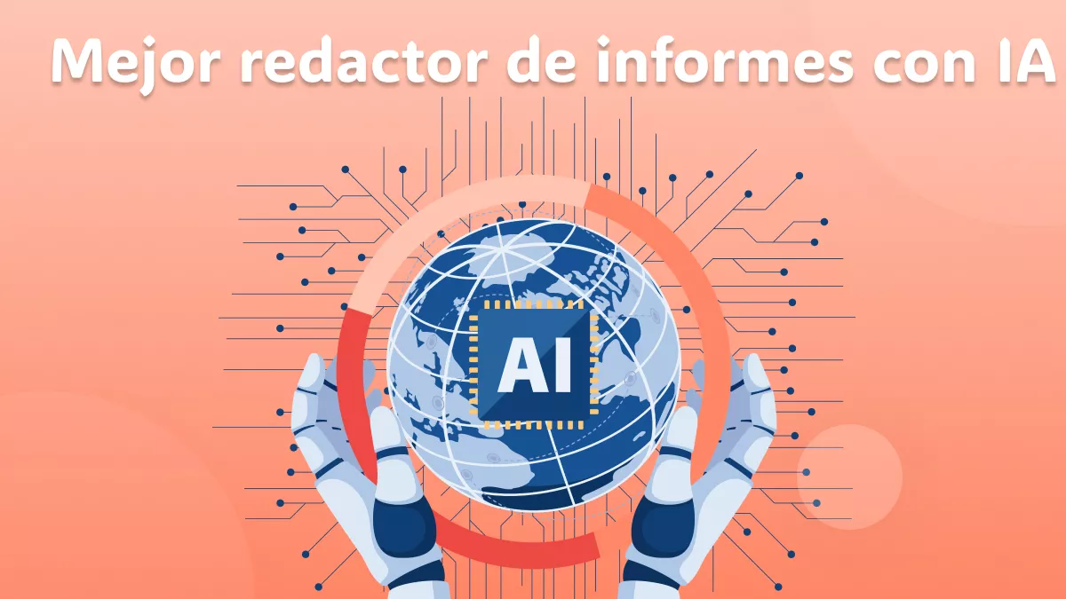 [Último] Las 5 mejores herramientas de redacción de informes de IA en 2025