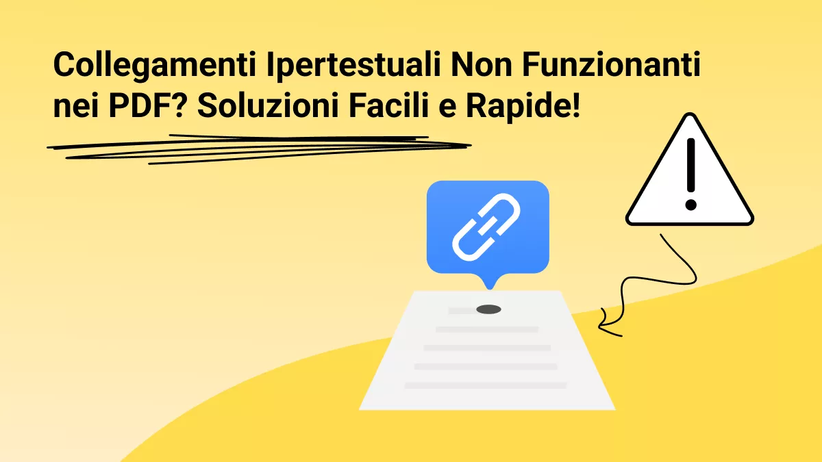 Collegamenti Ipertestuali Non Funzionanti nei PDF? Soluzioni Facili e Rapide!