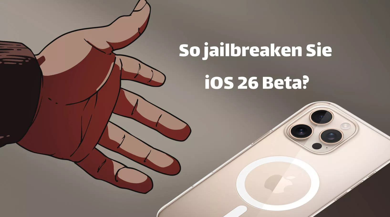 Eine ausführliche Anleitung zum sicheren Jailbreak der iOS 26 Beta