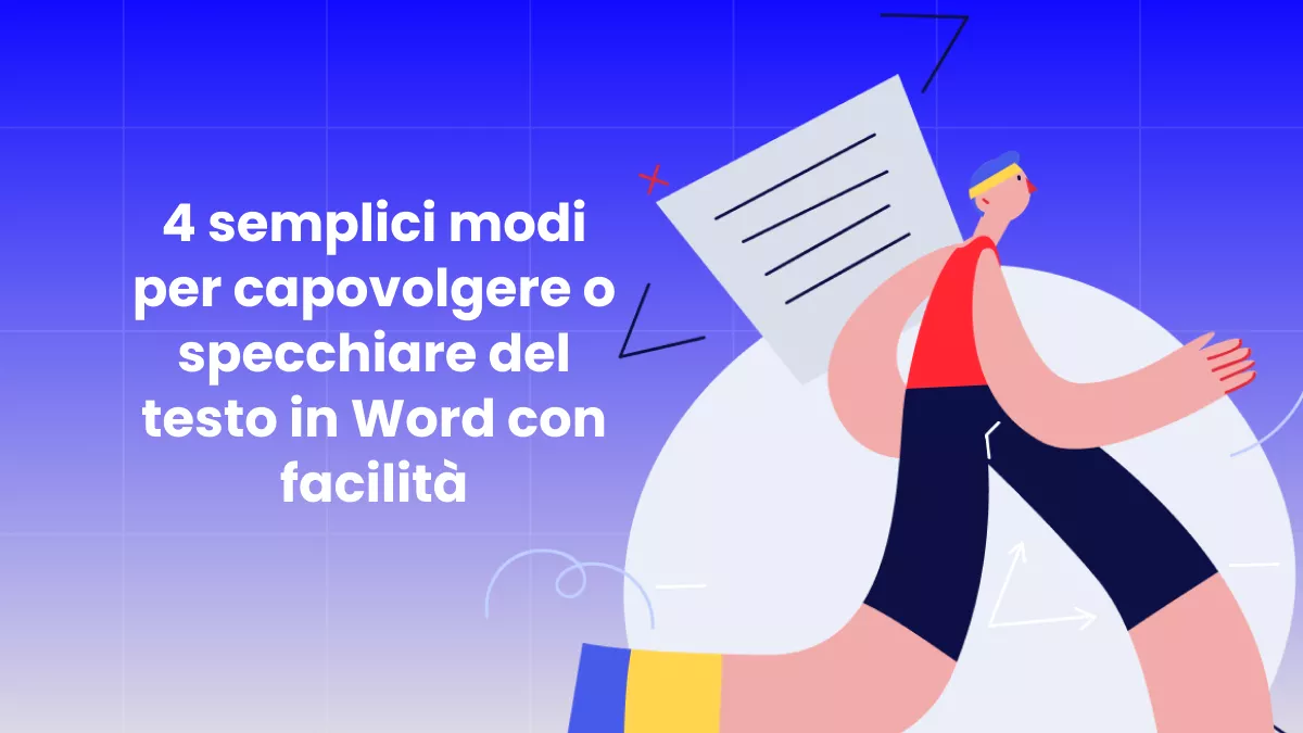 4 semplici modi per capovolgere o specchiare del testo in Word con facilità