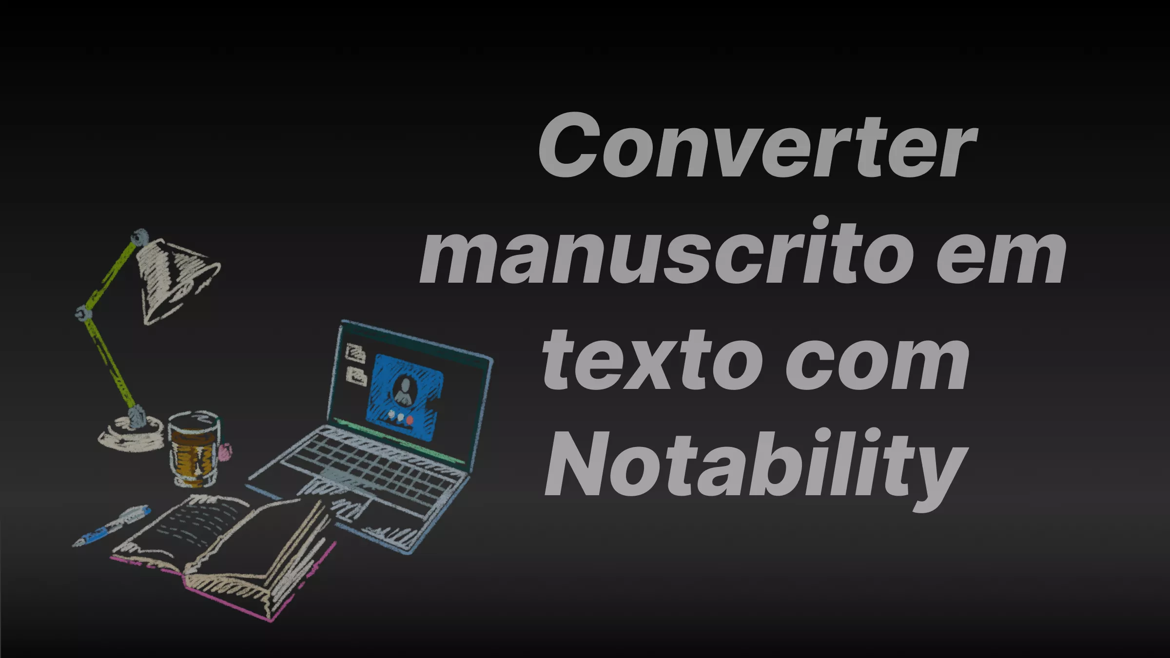 Como Converter Manuscrito em Texto no Notability? (Passos com Imagens)