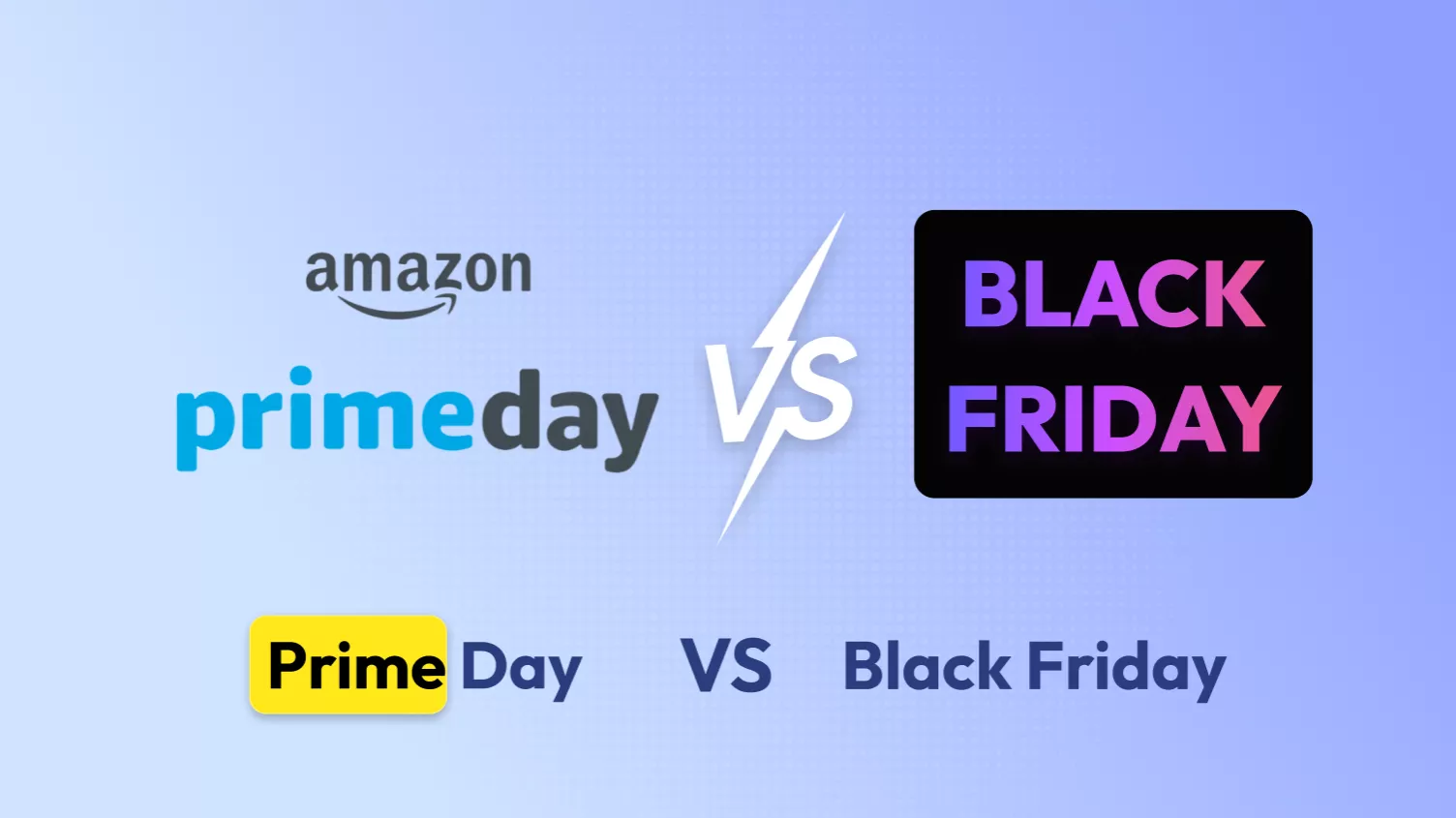 Prime Day vs Black Friday: Which Sale Offers the Best Deals for You?