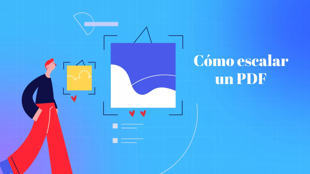 Cómo escalar un PDF sin esfuerzo con la mejor herramienta: una guía sencilla