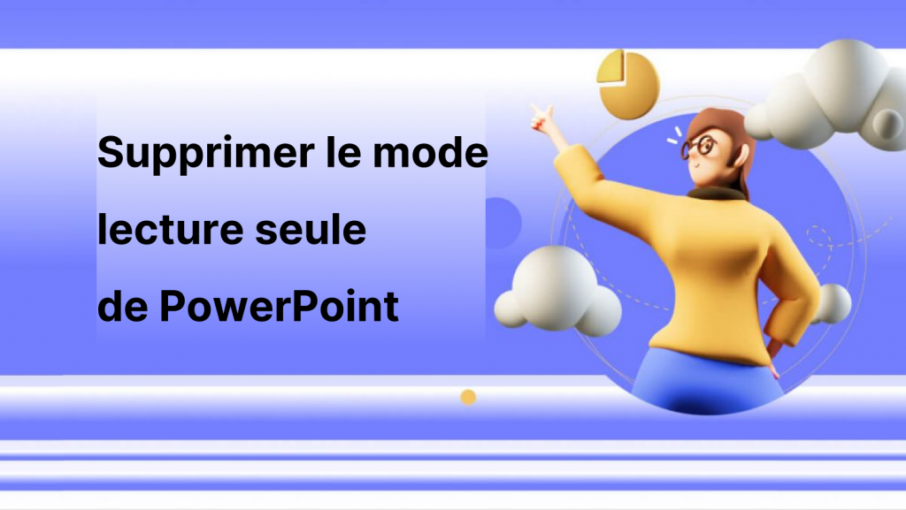 Modifier Powerpoint Comment modifier PowerPoint en lecture seule ? | UPDF