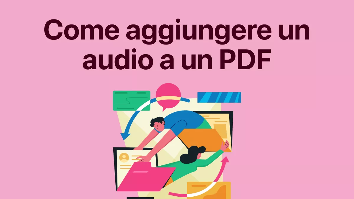 Come aggiungere un audio a un PDF? (Guida facile)