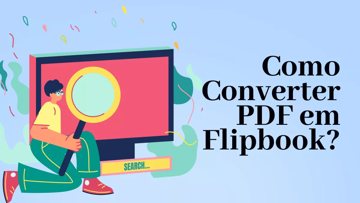 Como Converter PDF em Flipbook? 4 Maneiras Simples