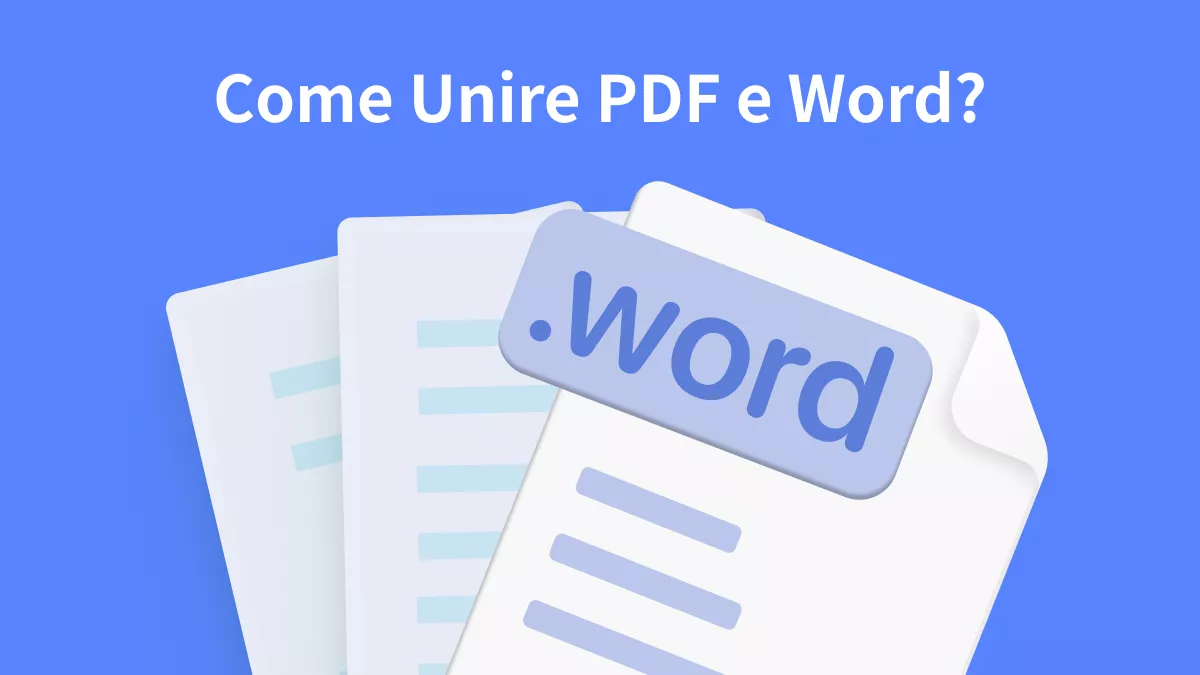 Come Unire PDF e Word? (La Guida Facile)