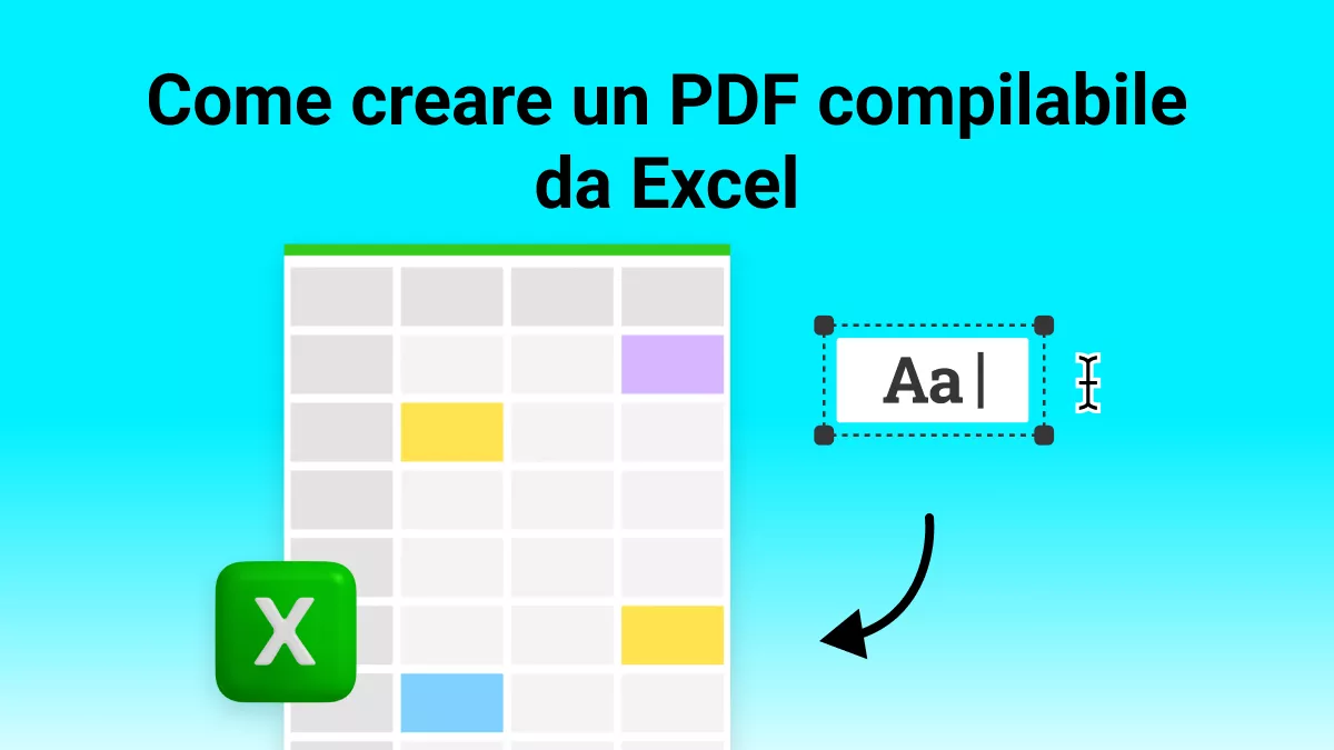 Come creare un PDF compilabile da Excel? (Online e Offline)