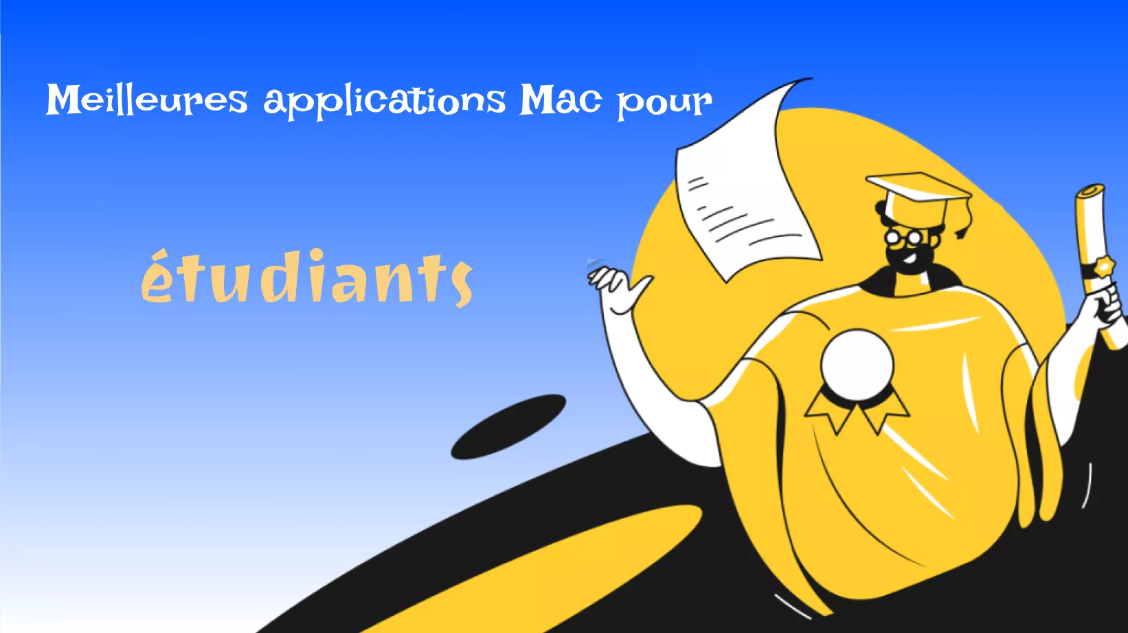 Les 5 meilleures applications Mac pour étudiants (Liste mise à jour)