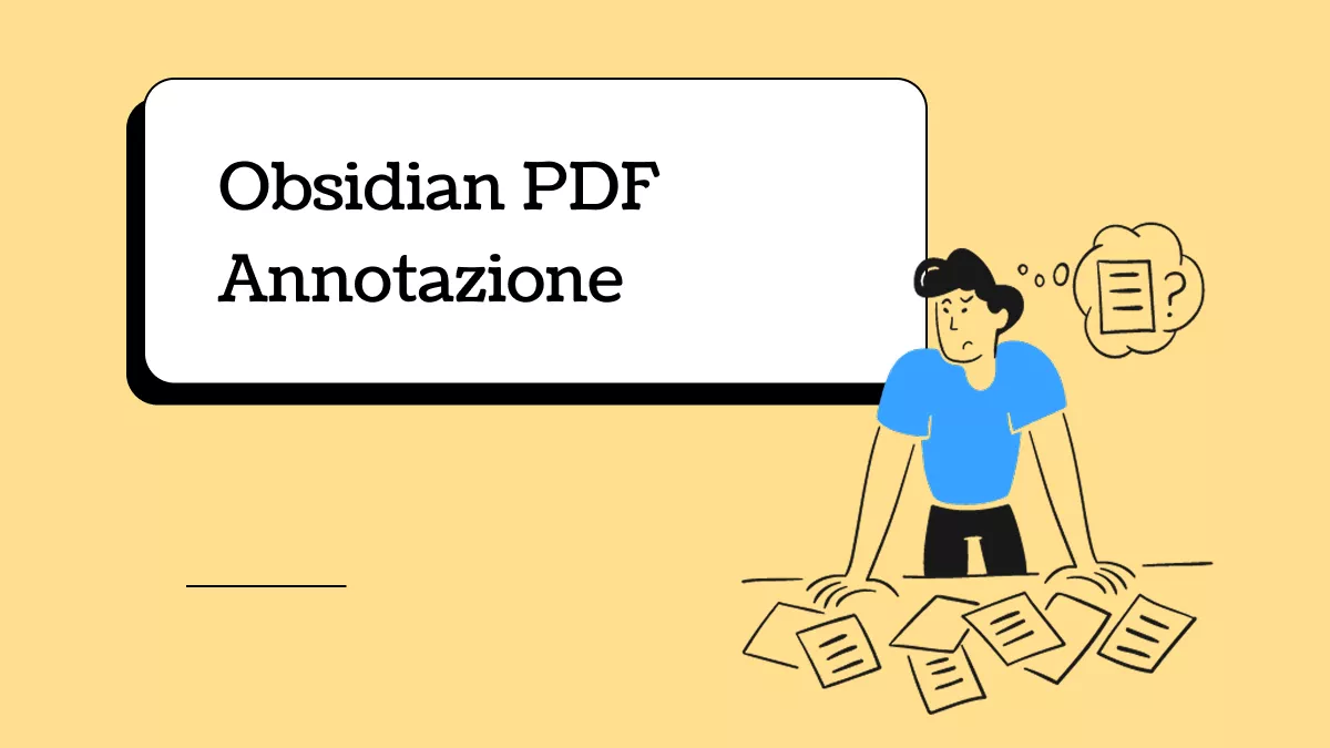 Come annotare un PDF in Obsidian? 3 metodi facili