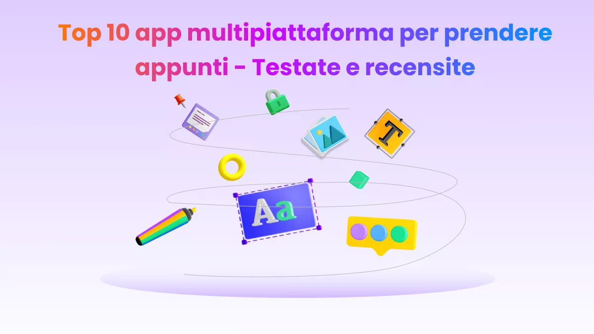 Le 10 migliori app multipiattaforma per prendere appunti - Testate e recensite