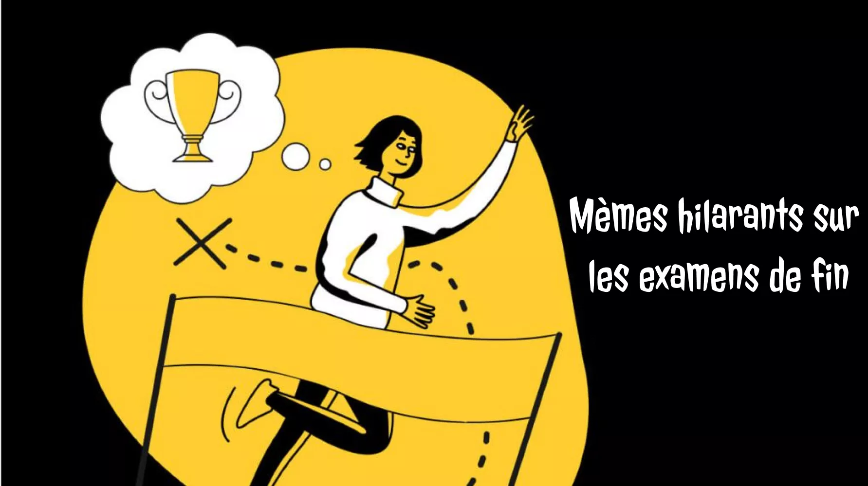 16 mèmes hilarants sur les examens de fin d’année pour partager ton mood sur les réseaux