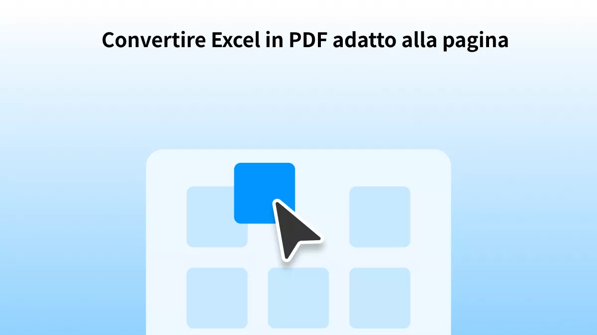 I migliori metodi per convertire Excel in PDF adatto alla pagina
