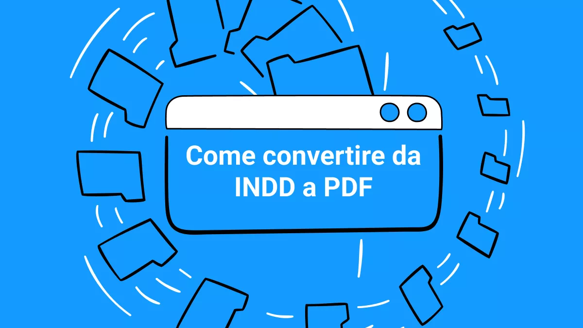 Come convertire da INDD a PDF? (Guida Facile)