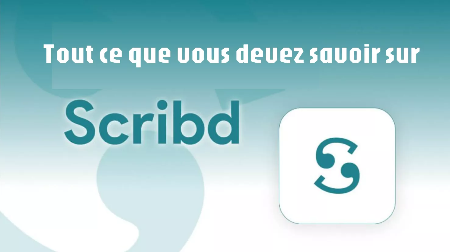 Tout ce que vous devez savoir sur Scribd : Adhésion, alternatives et outils