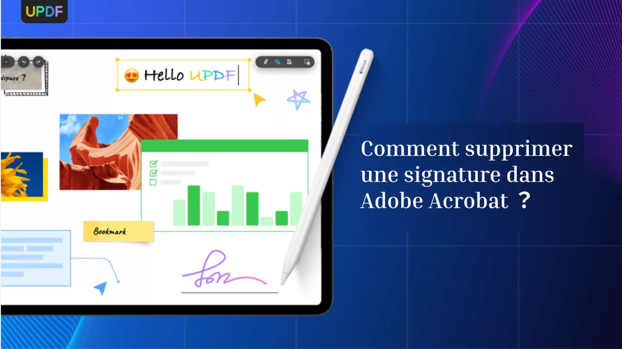 Comment supprimer une signature dans Adobe Acrobat : Le guide le plus complet