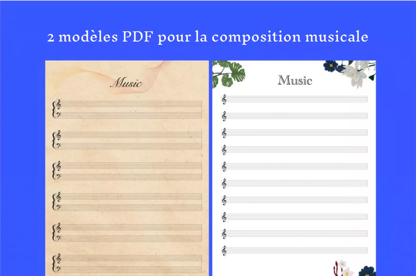 2 modèles PDF de partitions vierges pour la composition musicale