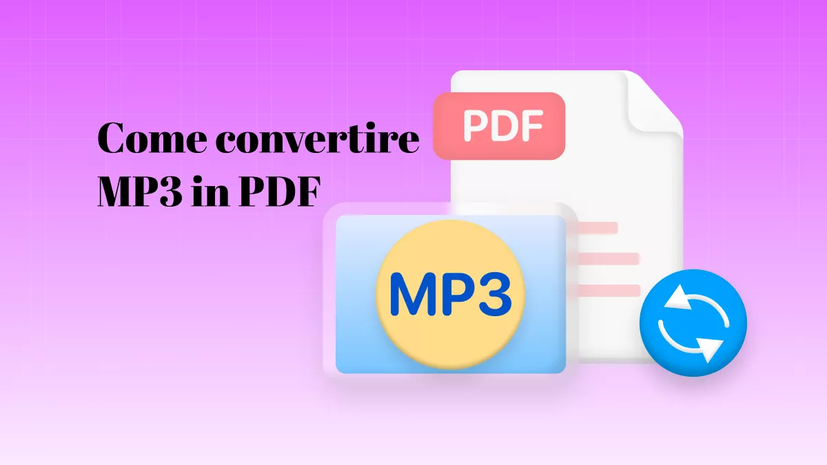 Come convertire MP3 in PDF: [5 metodi gratuiti spiegati]