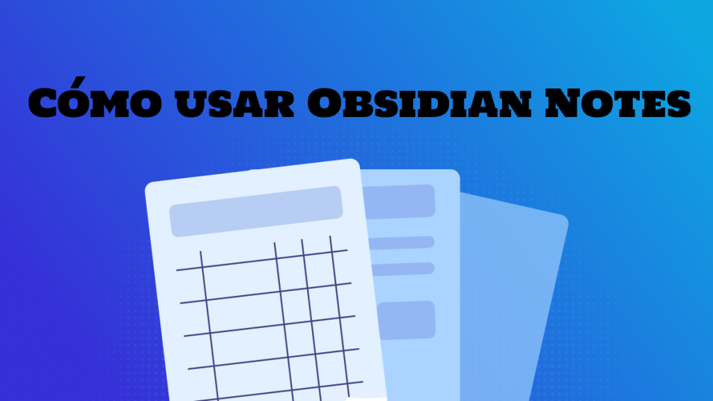 Introducción a Obsidian Notes: Guía para principiantes | [Official] UPDF