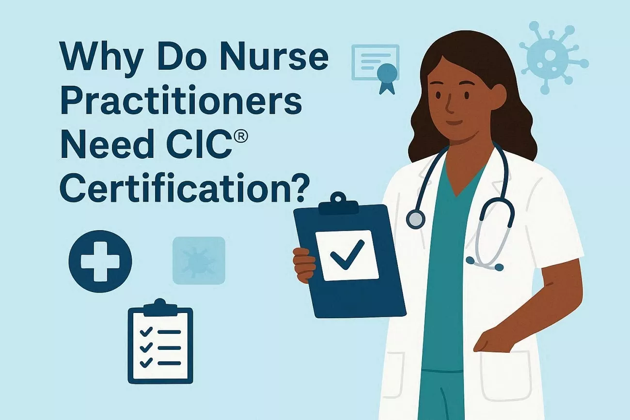 reason nurse practitioner need cic certification