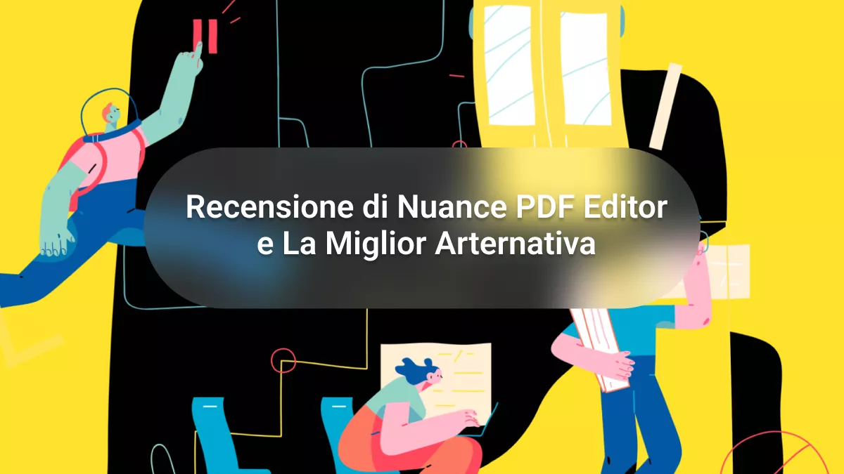 Recensione di Nuance PDF Editor: Cos'è e come utilizzarlo